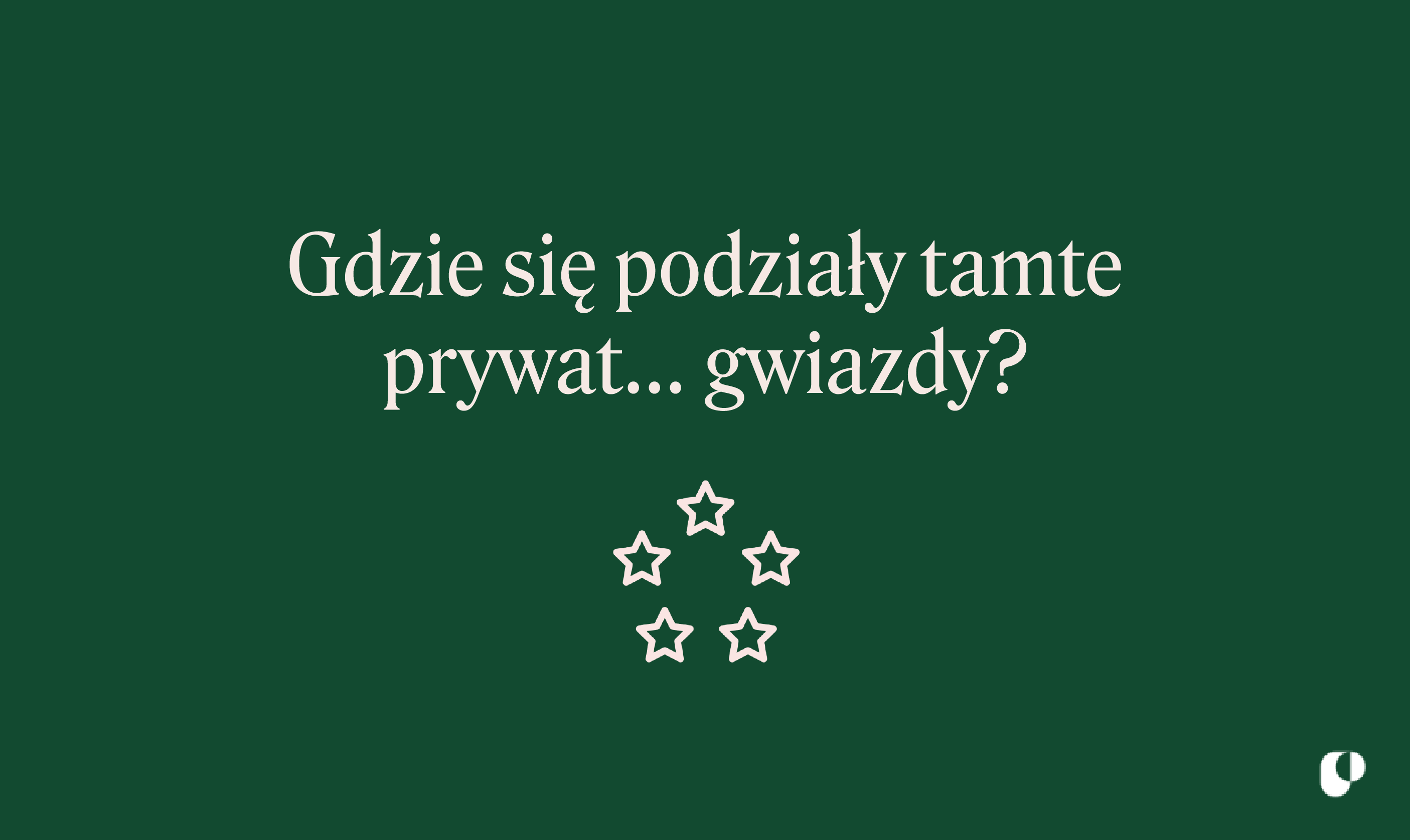 Gdzie się podziały tamte prywat... gwiazdy?