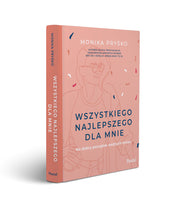 Książka moniki Pryśko Wszytkiego najlepszego dla mnie