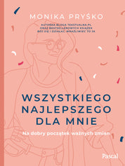Książka Wszytkiego najlepszego dla mnie